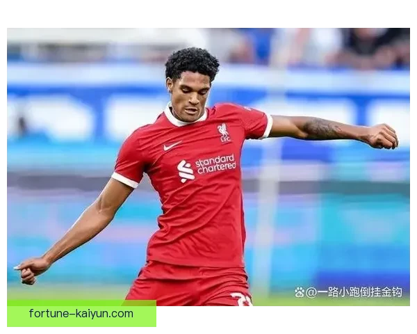 范戴克出球能力持续提升，传球精准度备受关注